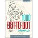 1000 Dot-To-Dot: Animals