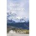 Three Journeys to Patagonia