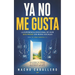 YA No Me Gusta: La experiencia emocional de vivir seis meses sin redes sociales