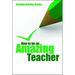 How to be an amazing teacher