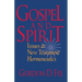 Gospel and Spirit: Issues in New Testament Hermeneutics