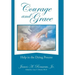 Courage and Grace: Help in the Dying Process