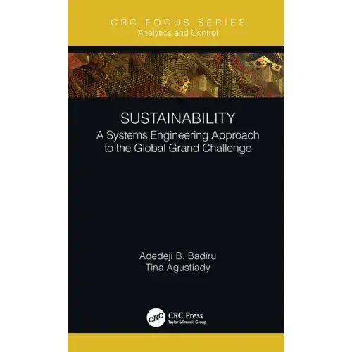 Sustainability: A Systems Engineering Approach to the Global Grand Challenge