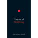 The Art of Not Being