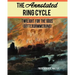 The Annotated Ring Cycle: Twilight for the Gods (Götterdämmerung)