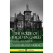 The House of the Seven Gables: A Romance (Classics of Gothic Literature) (Hardcover)