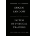 Sandow's System Of Physical Training