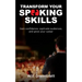 Transform Your Speaking Skills