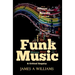 Funk Music: A Critical Enquiry