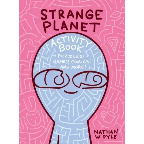 Strange Planet Activity Book