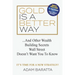 Gold Is a Better Way: And Other Wealth Building Secrets Wall Street Doesn't Want You to Know