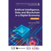 Artificial Intelligence, Data and Blockchain in a Digital Economy (First Edition)