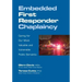 Embedded First Responder Chaplaincy: Caring for Our Most Valuable and Vulnerable Public Servants