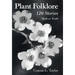Plant Folklore: 120 Stories