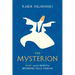 The Mysterion: Rumi and the Secret of Becoming Fully Human
