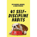 41 Self-Discipline Habits: For Slackers, Avoiders, & Couch Potatoes