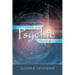 Ethics of a Psychic Reading: A Guide for Professional and Amateur Messengers of Psychic Information