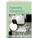 Reparenting Schizophrenics: The Cathexis Experience