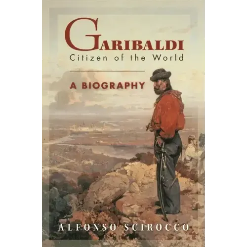 Garibaldi: Citizen of the World