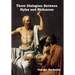 Three Dialogues between Hylas and Philonous