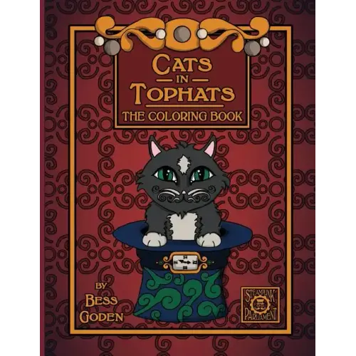 Cats in Tophats: A Steampunk Coloring Book