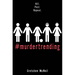 #Murdertrending