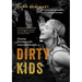Dirty Kids: Chasing Freedom with America's Nomads