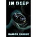 In Deep