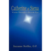 Catherine of Siena: Vision Through a Distant Eye