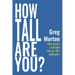 How Tall Are You?