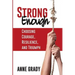 Strong Enough: Choosing Courage, Resilience, and Triumph