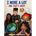 I Move A Lot and That's Okay