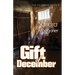 Gift of December