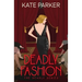 Deadly Fashion