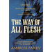 The Way of All Flesh