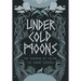 Under Cold Moons