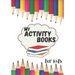 My activity books for kids: book to complete, activity book for young children