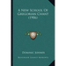 A New School Of Gregorian Chant (1906)