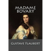 Madame Bovary: (English language)