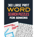 360 Large Print Word Search Puzzles for Seniors: Word Search Brain Workouts, Word Searches to Challenge Your Brain, Brian Game Book for Seniors in Thi