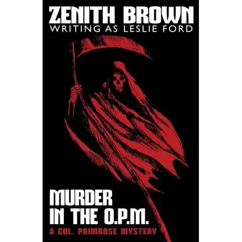 Murder in the O.P.M.: A Col. Primrose Mystery