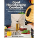 Good Housekeeping Cookbook: Easy and Tasty Illustrated Recipes for Beginners and Advanced Users