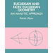 Euclidean and Non-Euclidean Geometry: An Analytic Approach