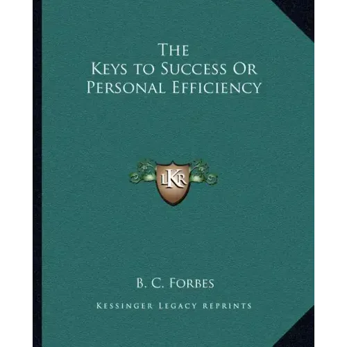 The Keys to Success or Personal Efficiency