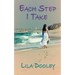 Each Step I Take