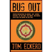Bug Out: Prepper Preparations for Survival, SHTF, Natural Disasters, Off Grid Living, Civil Unrest, and Martial Law to Help You Survive The End Times