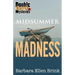Midsummer Madness