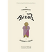 The Chronicles of Bizah, a Student of Truth