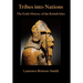Tribes into Nations: the Early History of the British Isles