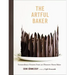 The Artful Baker: Extraordinary Desserts from an Obsessive Home Baker